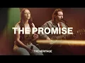 Download Lagu The Promise | The Heritage | Worship Together Session