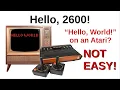 Hello 2600 Hello World on an Atari NOT EASY