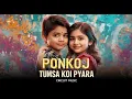 Ponkoj - Tumsa Koi Pyaara | Circuit Music