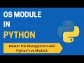 41 Python os Module Tutorial for Beginners