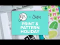 Holiday with the Print and Pattern Tool