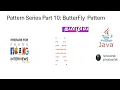Java Pattern 10 How to print butterfly pattern in java