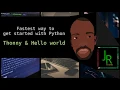 Hello world using Python and Thonny