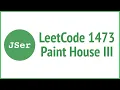 LeetCode 1473 Paint House III JSer - JavaScript Algorithm