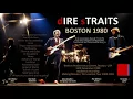 Dire Straits - 1980 - LIVE in Boston - 1st generation! [NEW VERSION, audio only]