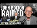 Download Lagu Victor Davis Hanson: What the Media Won’t Tell You About John Bolton FBI Raid