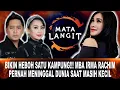 Lagu 722 - BIKIN HEBOH SATU KAMPUNG!!! MBA IRMA RACHIM PERNAH MENINGGAL DUNIA SAAT MASIH KECIL