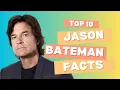 10 Incredible Facts About JASON BATEMAN You Never Knew Career Life and Secrets
