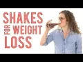 Shakes for Weight Loss Do they work