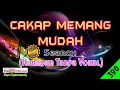 Lagu Cakap Memang Mudah by Search | Karaoke Tanpa Vokal