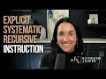 Explicit Systematic and Recursive Instruction Kathleen Jasper