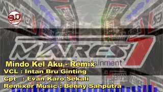 Download MINDO KEL AKU_ REMIX KARO TERBARU MP3