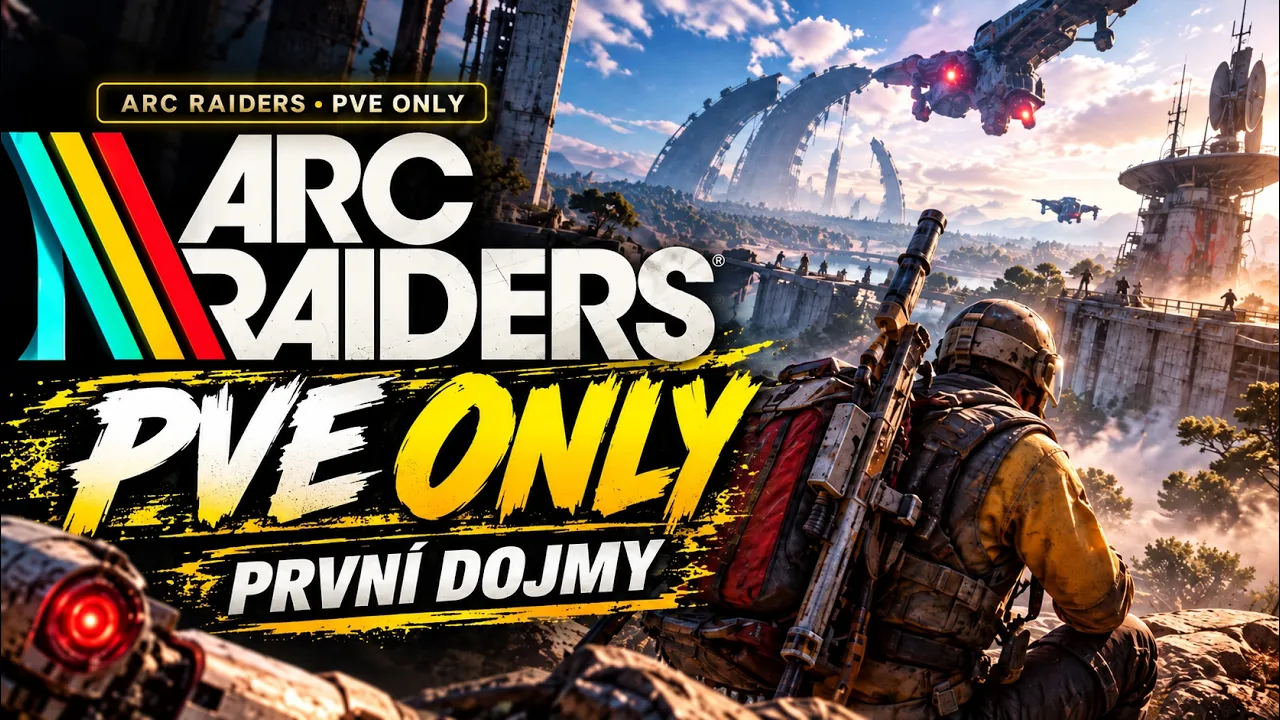 První dojmy z PvE Only testu a jak tě hráči dostanou i bez střelby | Arc Raiders CZSK | MagicStark