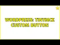 Wordpress tinymce custom button