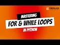 Mastering For While Loops in Python Beginner s Guide