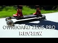 Ownboard Zeus Pro Review Best Stable FAST Electric Skateboard