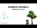 Lagu SEMBUH KEMBALI FULL 30 MENIT - SHABRINA LEANOR