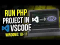 How to Run PHP Project in Visual Studio Code on Windows 11 10 2025 UPDATE