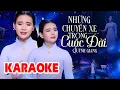 Download Lagu KARAOKE NHỮNG CHUYẾN XE TRONG CUỘC ĐỜI - QUỲNH TRANG | Chuyến xe đầu đưa người từ lòng nôi ...