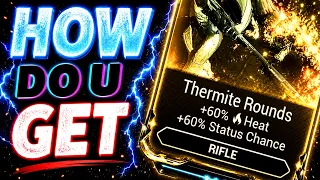 How to get Thermite Rounds in Warframe