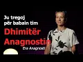 Download Lagu Ju tregoj për babain tim, Dhimitër Anagnosti - Era Anagnosti - Episodi 175 (12 shtator 2025)