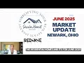 Newark Ohio Real Estate Market Update - June 2025