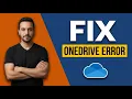 How To Fix OneDrive Error Windows 11 Easy Guide
