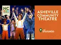 Asheville Community Theatre - Asheville NC North Carolina Weekend