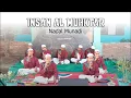 Lagu Nadal Munadi - Hadroh INSAN AL MUKHTAR Lombok Tengah NTB