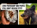 Unphotoshopped Photos That Look 100 Fake