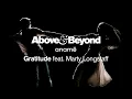 Lagu Above \u0026 Beyond and anamē feat. Marty Longstaff - Gratitude (Extended Mix)