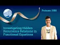 Investigating Hidden Recurrence Relations in Functional Equations Putnam 1988 Problem A5