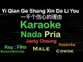 Download Lagu Yi Qian Ge Shang Xin De Li You 一千个伤心的理由- Mandarin-Hokkien|KARAOKE PRIA​⁠-Male-Cowok-Laki-laki@ucokku