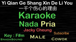 Download Yi Qian Ge Shang Xin De Li You 一千个伤心的理由- Mandarin-Hokkien|KARAOKE PRIA​⁠-Male-Cowok-Laki-laki@ucokku MP3