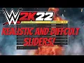 WWE 2K22 - REALISTIC AND DIFFCULT SLIDERS