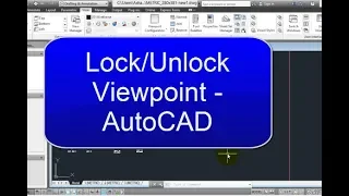 Lock Unlock View point - AutoCAD