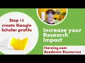 14 - Make the most of your Google Scholar Profile