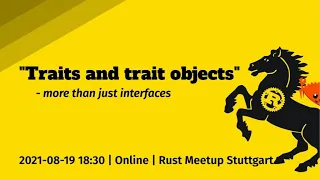 Traits and trait objects - more than just interfaces