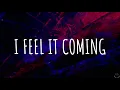 The Weeknd - I Feel It Coming ft. Daft Punk (Lyrics) 1 Hour