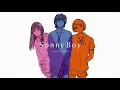 Lagu Sonny Boy OST  -  Let There Be Light Again