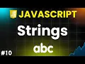 JavaScript Strings The Ultimate Guide for Beginners 2024