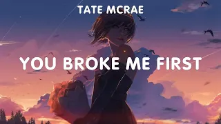 Download Tate McRae ~ you broke me first # lyrics # Dua Lipa ft. DaBaby, Ariana Grande, The Kid LAROI MP3