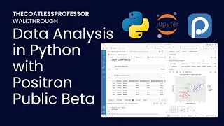 Positron IDE Data Analysis with Python in Jupyter Notebooks and Python Script Files Public Beta