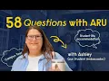 58 Questions with ARU