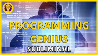 PROGRAMMING GENIUS Improve Your Coding Hacking IT Skills - SUBLIMINAL Visualization