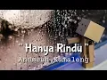 Hanya Rindu - Andmesh Kamaleng (lirik animasi)