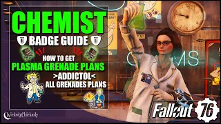 Chemist Badge Where to Find Plasma Grenade Plans Fallout 76 Possum Addictol Grenade Plans