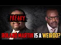 Black Democrat Operative Roland Martin Exposed As Kinky Weirdo