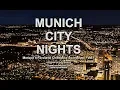 Download Lagu DJ Maretimo - Munich City Nights Vol.1 (Full Album) 2+ Hours, HD, Continuous Mix, Lounge Music