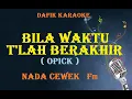 Download Lagu Bila Waktu T'lah Berakhir (Karaoke)  Opick